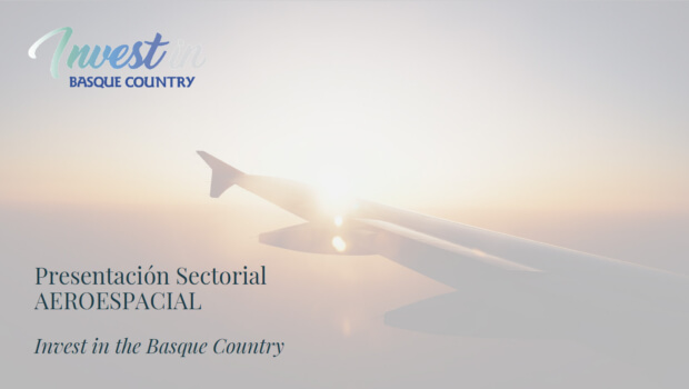 Invertir en el sector aeroespacial de Euskadi: innovación y crecimiento garantizados